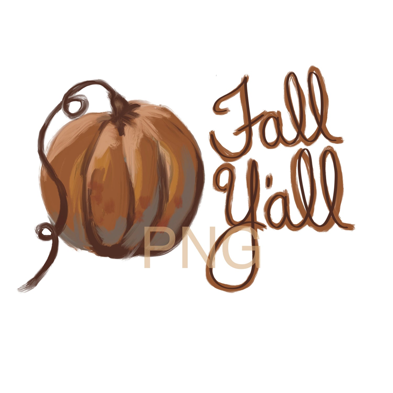 Fall Y’all PNG - Turkey Trail Treasures